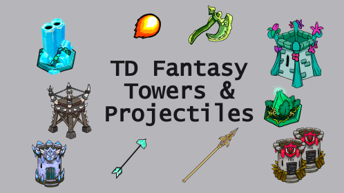 Fantasy TD Towers & Projectiles